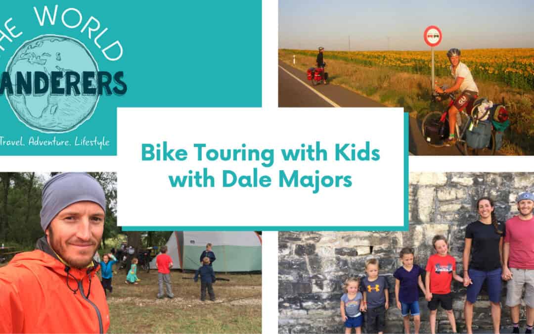 Bike Touring with Kids with Dale Majors