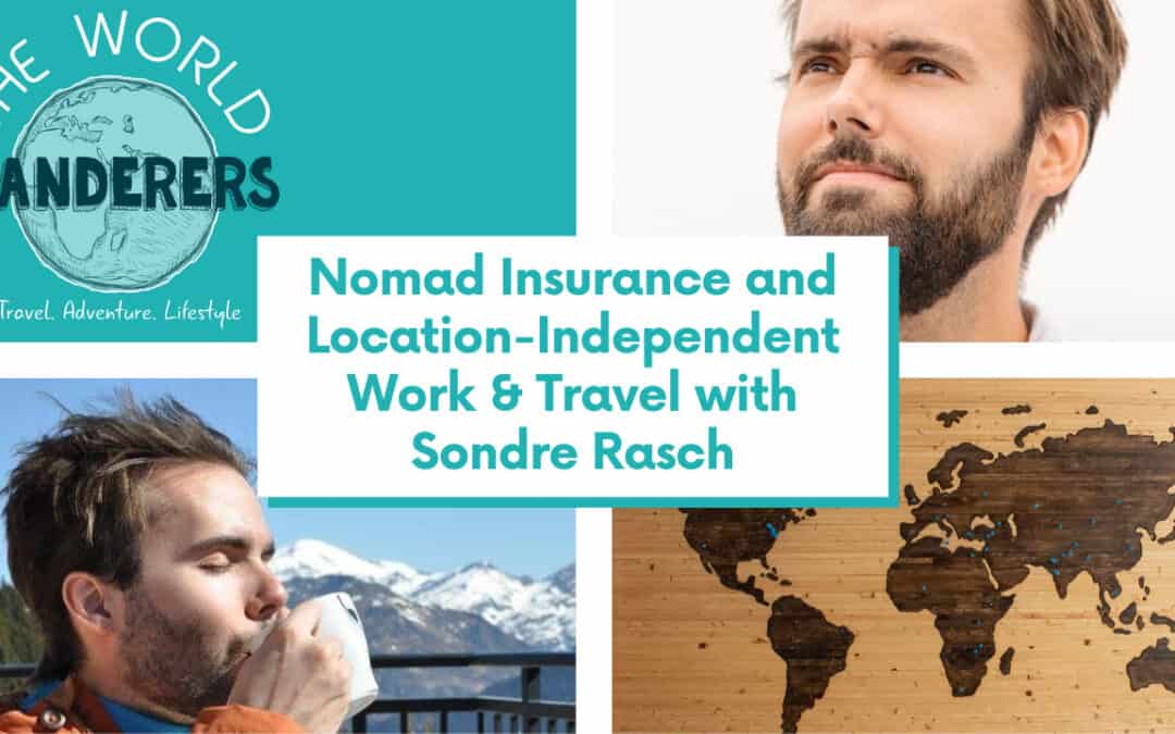 Nomad Insurance and Location-Independent Work & Travel with Sondre Rasch from SafetyWing