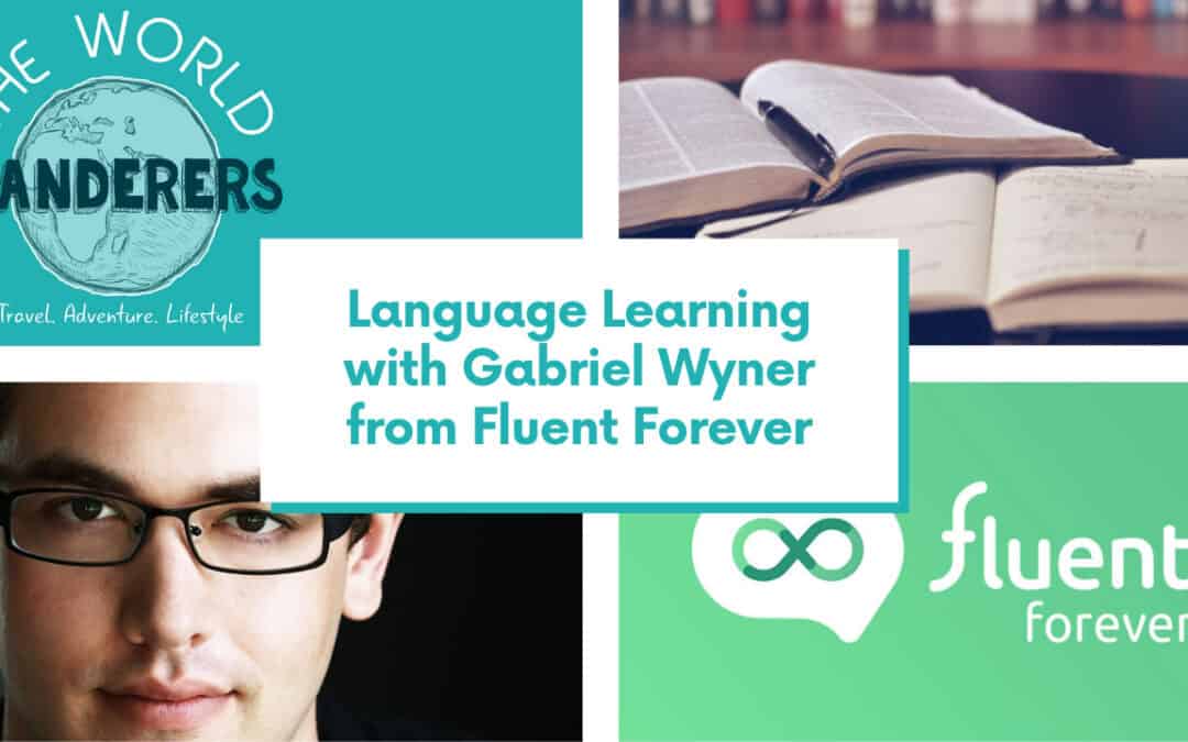 Language Learning with Gabriel Wyner from Fluent Forever