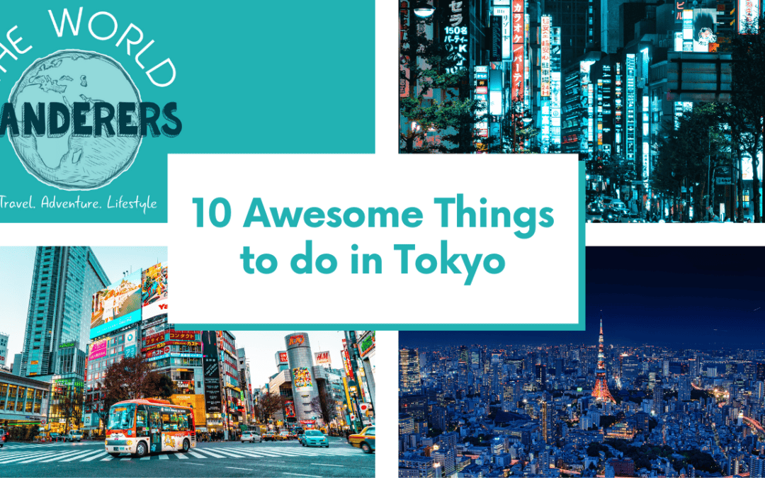10 Awesome Things to do in Tokyo